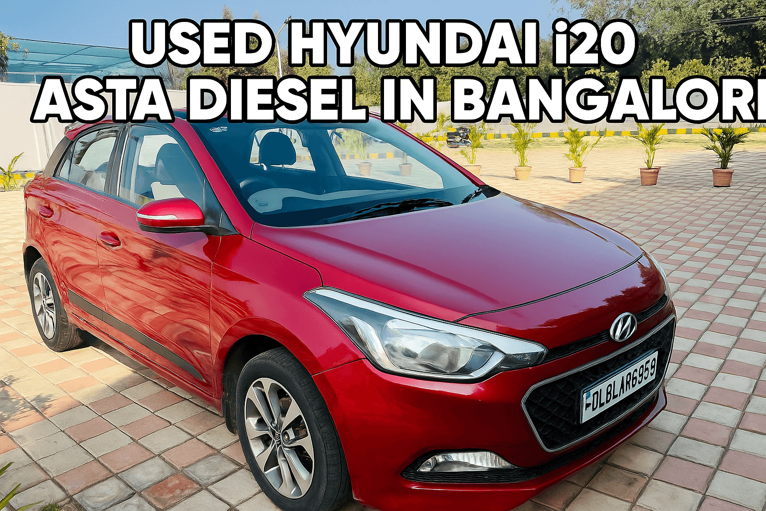 π Used Hyundai i20 Asta Diesel in Bangalore β Mint Condition with Keyless Entry π Used Hyundai i20 Asta Diesel in Bangalore β Mint Condition with Keyless Entry